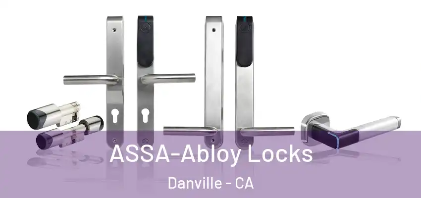  ASSA-Abloy Locks Danville - CA