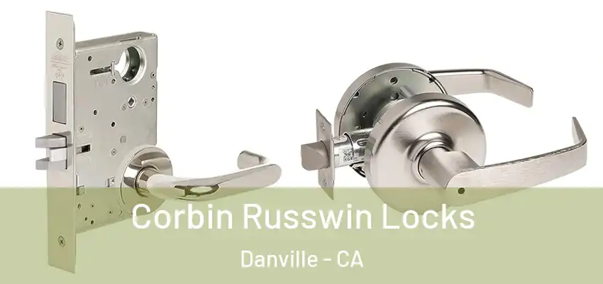  Corbin Russwin Locks Danville - CA